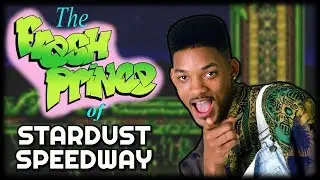 The Fresh Prince of Stardust Speedway - Sonic Mania Mod Showcase