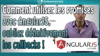 Comment utiliser les promises avec AngularJS, oubliez définitivement les callbacks !