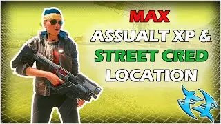 HOW TO GET MAX XP & STREET CRED LOCATION - CYBERPUNK 2077 - 
