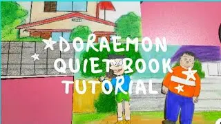 Doraemon Quiet Book Tutorial part-4 || Making Doraemon Quiet Book page || Quiet Book Tutorial