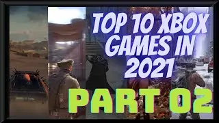 Top 10 Xbox Games List 2021 | PART 02 | Xbox Series X | LeoGaming 8619