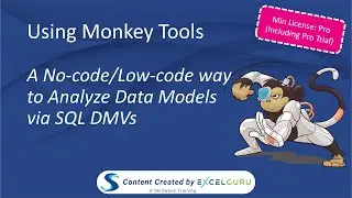 Using Monkey Tools - No-code/Low-code SQL DMV Connections for Power Pivot!