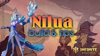 Hero Builds - Nilua | Infinite Magicraid
