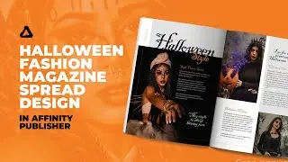 Halloween Fashion Magazine Spread Design in Affinity Publisher | Speed Design