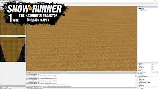SnowRunner Editor Урок 1 Где находится редактор и создание карты