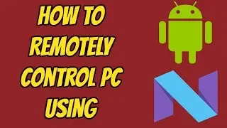 How To Control Pc From Android