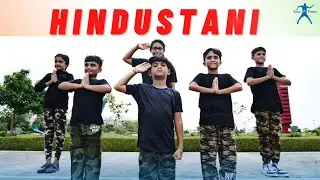 HINDUSTANI | Independence song dance | 15 august ke liye dance | love my india | 15 august