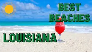 Top 10 BEACHES in Louisiana | TOP 10 TRAVEL 2022