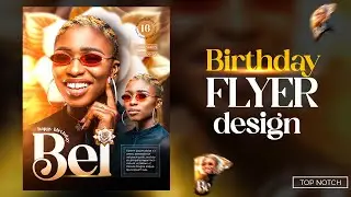 How to create top notch birthday flyers