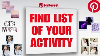 How To Find List Of Your Activity On Pinterest App