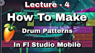 How To Make Drums | Pattern In Fl Studio Mobile | Add Background Drums In Vocal