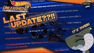 It's OVER! Hot Wheels Unleashed 2 LAST Update??!!