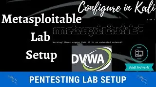 Pentesting Lab Setup with Metasploitable 2 | DVWA Lab Environment | Kali LInux 2020