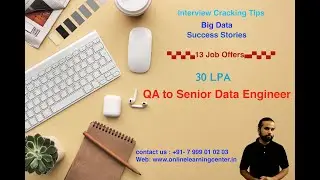Cracked 13 BigData Interviews | 30 LPA | QA to Senior Data Engineer| Success Stories|Interview Tips