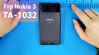 Google Lock Nokia 3 TA-1032 FRP / Bypass frp nokia 3 / unlock google account frp TA 1032/ No PC