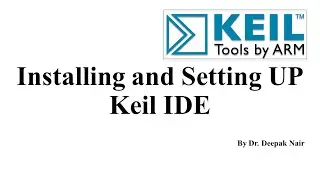 How to Install Keil IDE for ARM