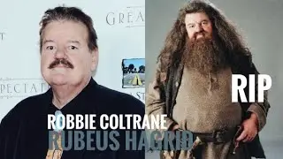 RIP Harry Potter | Robbie Coltrane | Rubeus Hagrid