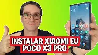 INSTALAR XIAOMI EU POCO X3 PRO