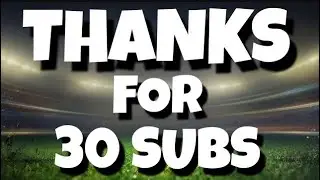 Thank you for 30 subs for El Rocho and vroom tuber