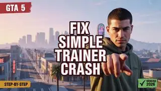GTA 5 Simple Trainer Crash Fix (2026) – Easy Step-by-Step Guide