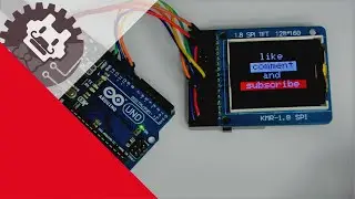 ARDUINO TUTORIAL : 1.8" TFT Display
