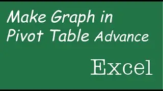 Part 2. របៀបធ្វើ Pivot Table in Excel/ How to make Pivot Table in Excel Easy Way