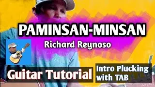 PAMINSAN-MINSAN - Richard Reynoso | Guitar Tutorial part 1 | Plucking lesson