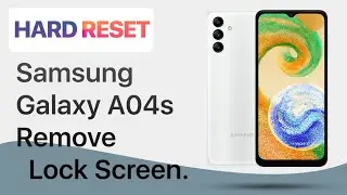 Hard reset Samsung Galaxy A04s | Remove lock screen or pattern lock SM-A047F