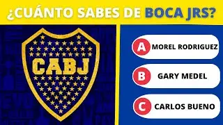 ¿Cuánto sabes de BOCA JUNIORS? 🔵🟡 30 Preguntas Boca Juniors