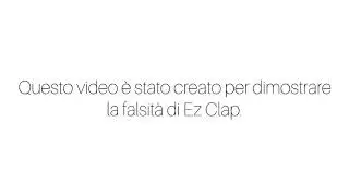 La falsità di Ez Clap