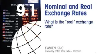Lesson 9.1: Nominal and Real Exchange Rates