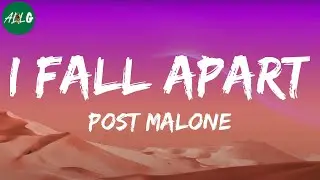 Post Malone - I Fall Apart