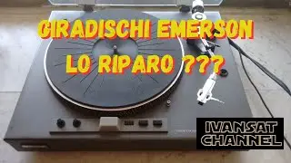 Riparazione di un giradischi Emerson