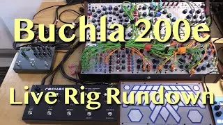 Buchla 200e Skylab Synthesizer | Live Rig Rundown