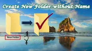 How to Create New Folder without Name  | Tech Abhishek