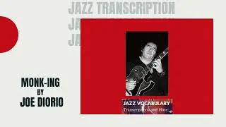 Monk-ing by Joe Diorio Head and Solo Jazz Guitar Tab Transcription