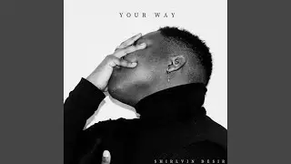 Your Way (feat. Uninvtd)