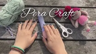 Amigurumi Renk Değiştirme Nasıl Yapılır? PeraCraft