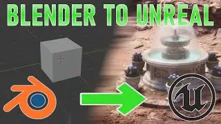 [0/7] Blender to Unreal Engine 5 - The Fountain - Introduction