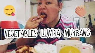 VEGETABLES LUMPIA MUKBANG | PINOY MUKBANG STYLE | LEILANI HO