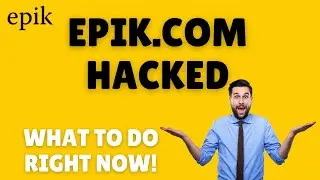 Epik Hacked : What to do Right Now!