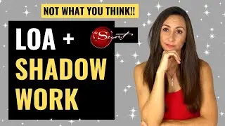 LAW OF ATTRACTION and SHADOW WORK