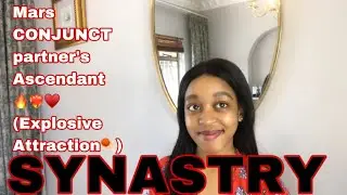 SYNASTRY Mars CONJUNCT partner’s Ascendant synastry 🔥(explosive attractions?❤️‍🔥♥️☄️)