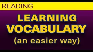🟡 Vocabulary in Reading (Part 2/2): Developing vocabulary-learning habits