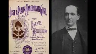 Just a Plain American Girl - Bert Morphy (1895)