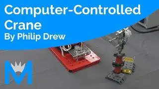 Computer Controlled Crane by Philip Drew