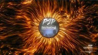 P2P - Levitate (HappyTech Remix Edit)
