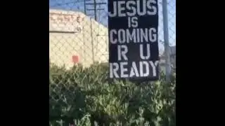 Jesus is coming are you ready?