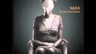 Occupo poco spazio - Nada