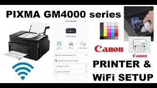 Canon PIXMA GM4010 GM4011 GM4030 GM4040 GM4050 GM4070 GM4090 Printer Setup and WiFi Setup - App v3.0